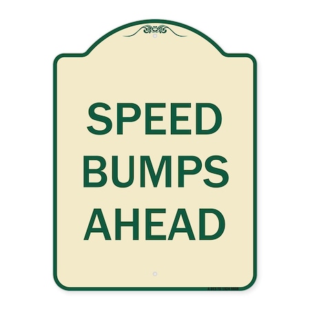Signmission Designer Series-Speed Bumps Ahead, Tan & Green Heavy-Gauge Aluminum, 24" x 18", TG-1824-9888 A-DES-TG-1824-9888